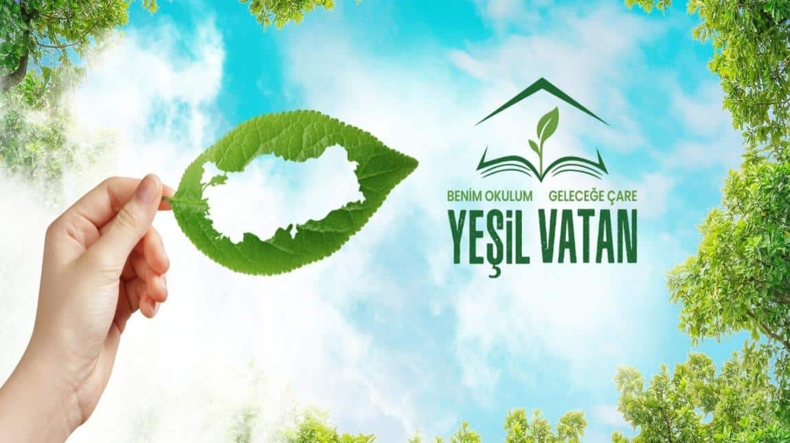 Her Çocuk Bir Fidan, İlk Dersimiz Yeşil Vatan